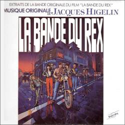 Jacques Higelin : La Bande du Rex